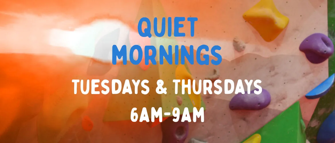 Quiet mornings — Tuesdays and Thursdays, 6am to 9am